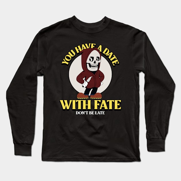 Grim Reaper Grimreaper Funny Date With Fate Long Sleeve T-Shirt by Tip Top Tee's